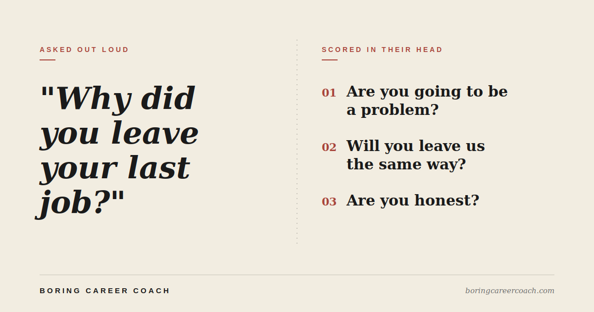 Why Did You Leave Your Last Job? The 3 Hidden Tests